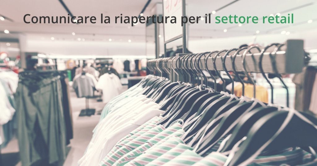 Riapertura negozi come comunicarla